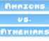 Amazons vs Athenians